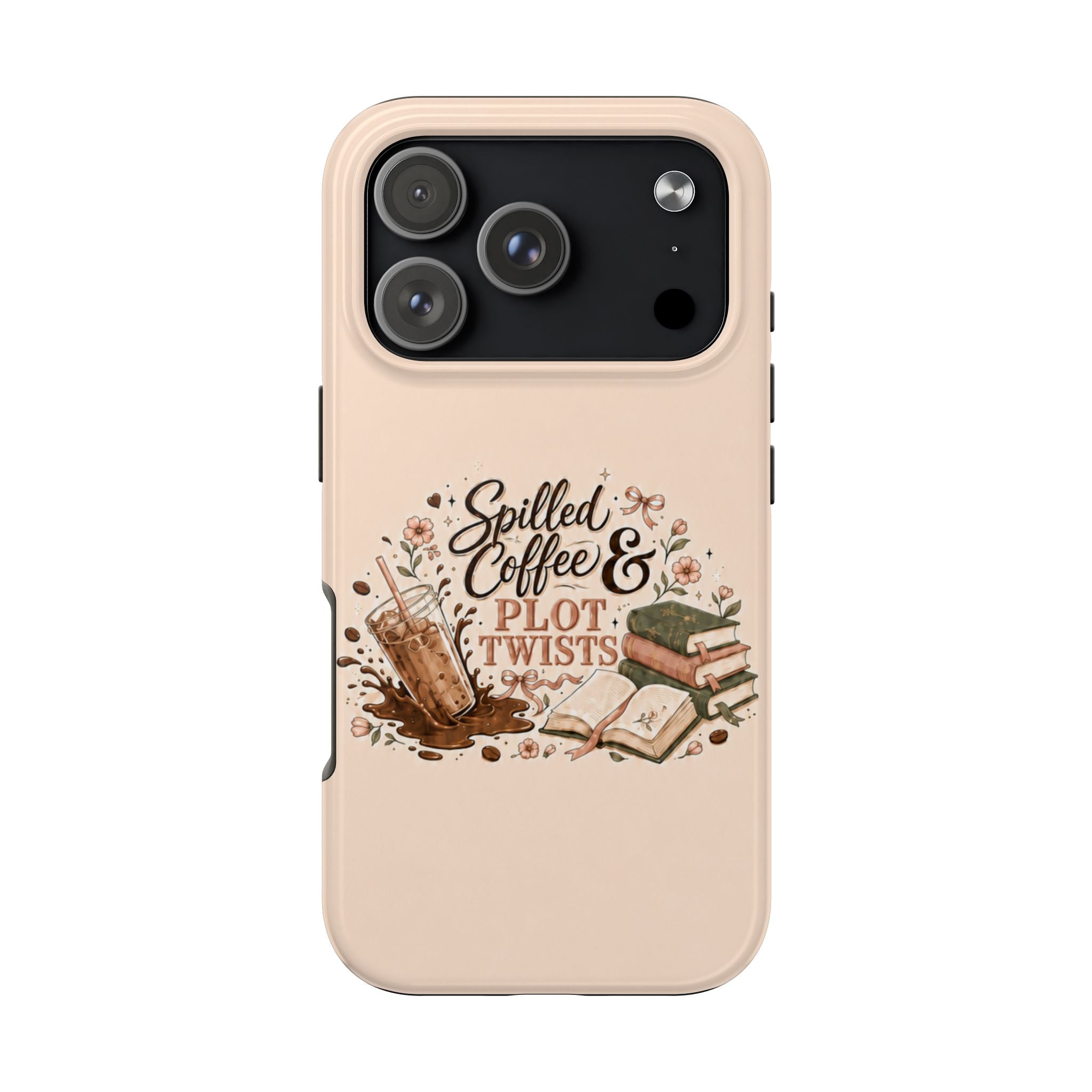 Spilled Coffee & Plot Twists Tough iPhone Case