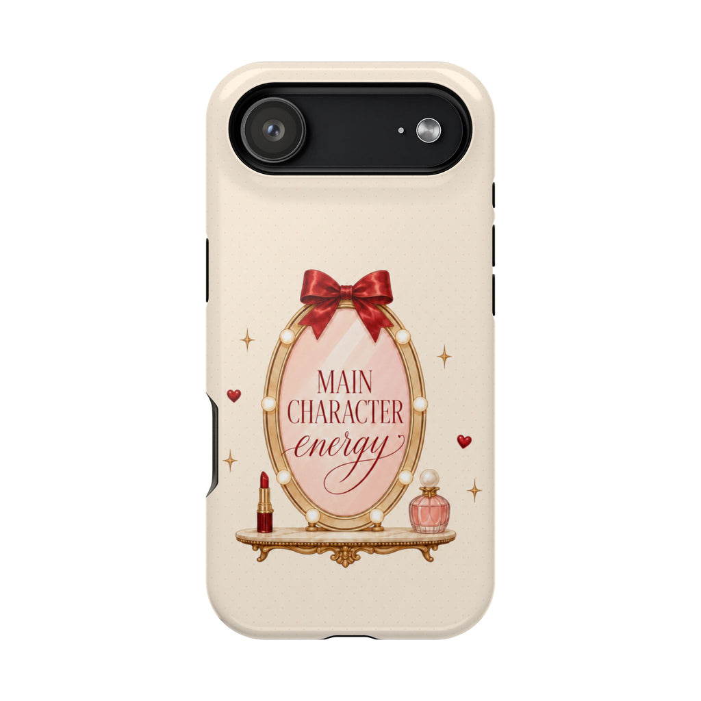 Main Character Energy Tough Protective Case