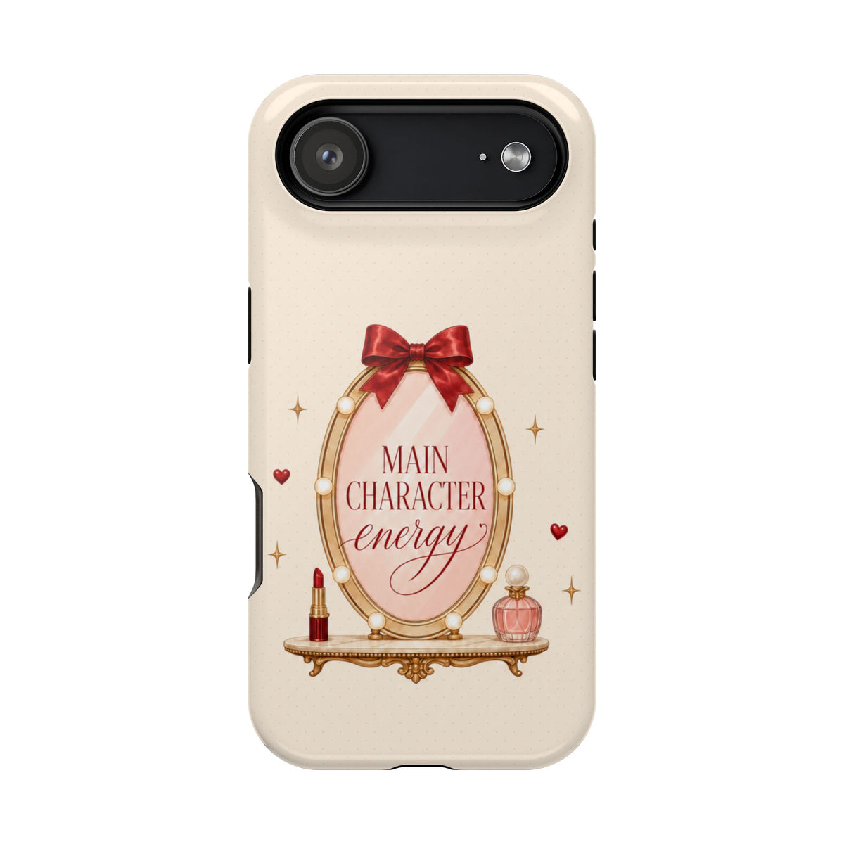 Main Character Energy Tough Protective Case