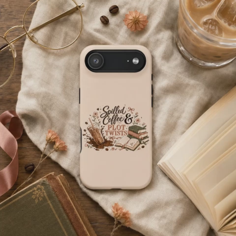 Spilled Coffee & Plot Twists Tough iPhone Case