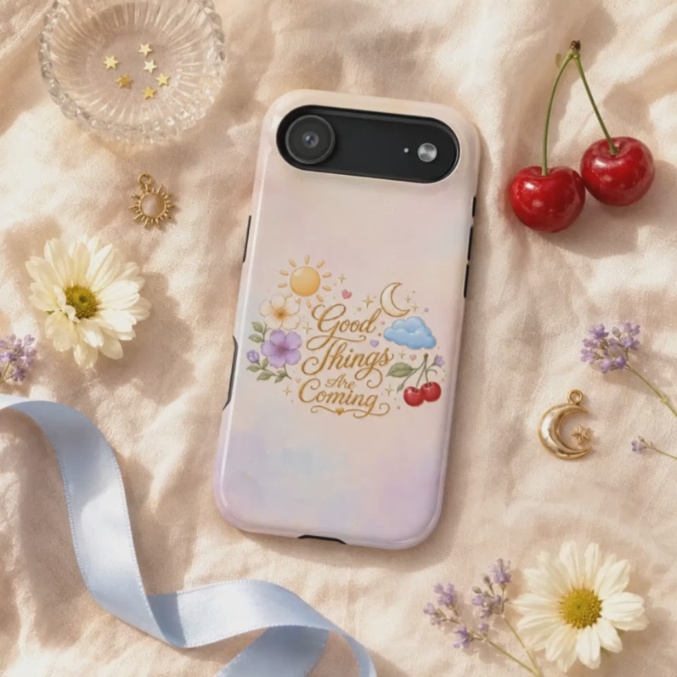 Good Things Are Coming MagSafe iPhone Case